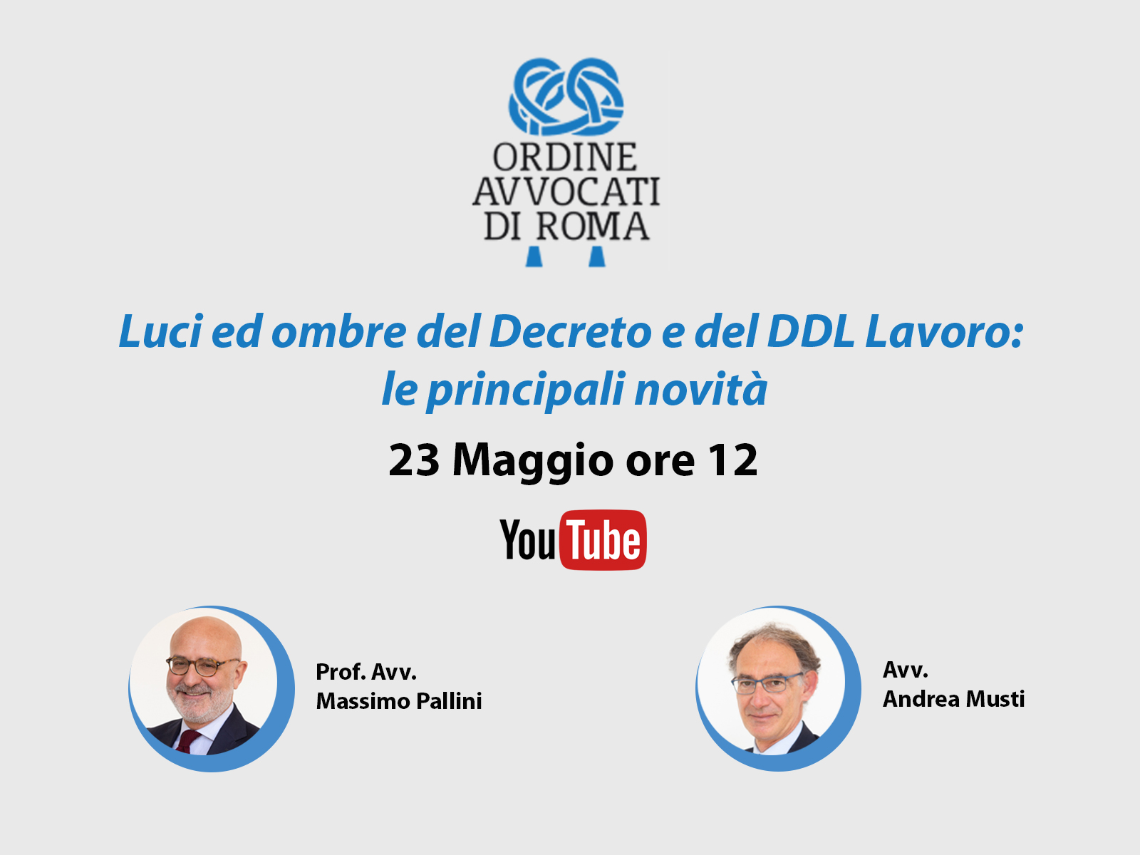 Decreto e DDL Lavoro: Massimo Pallini e Andrea Musti relatori per l’Ordine degli Avvocati di Roma